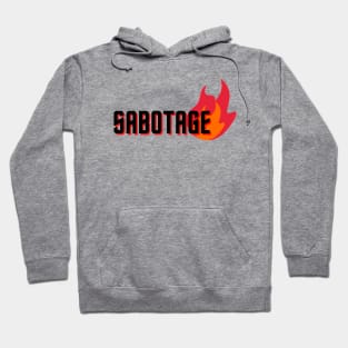 Sabotage Hoodie